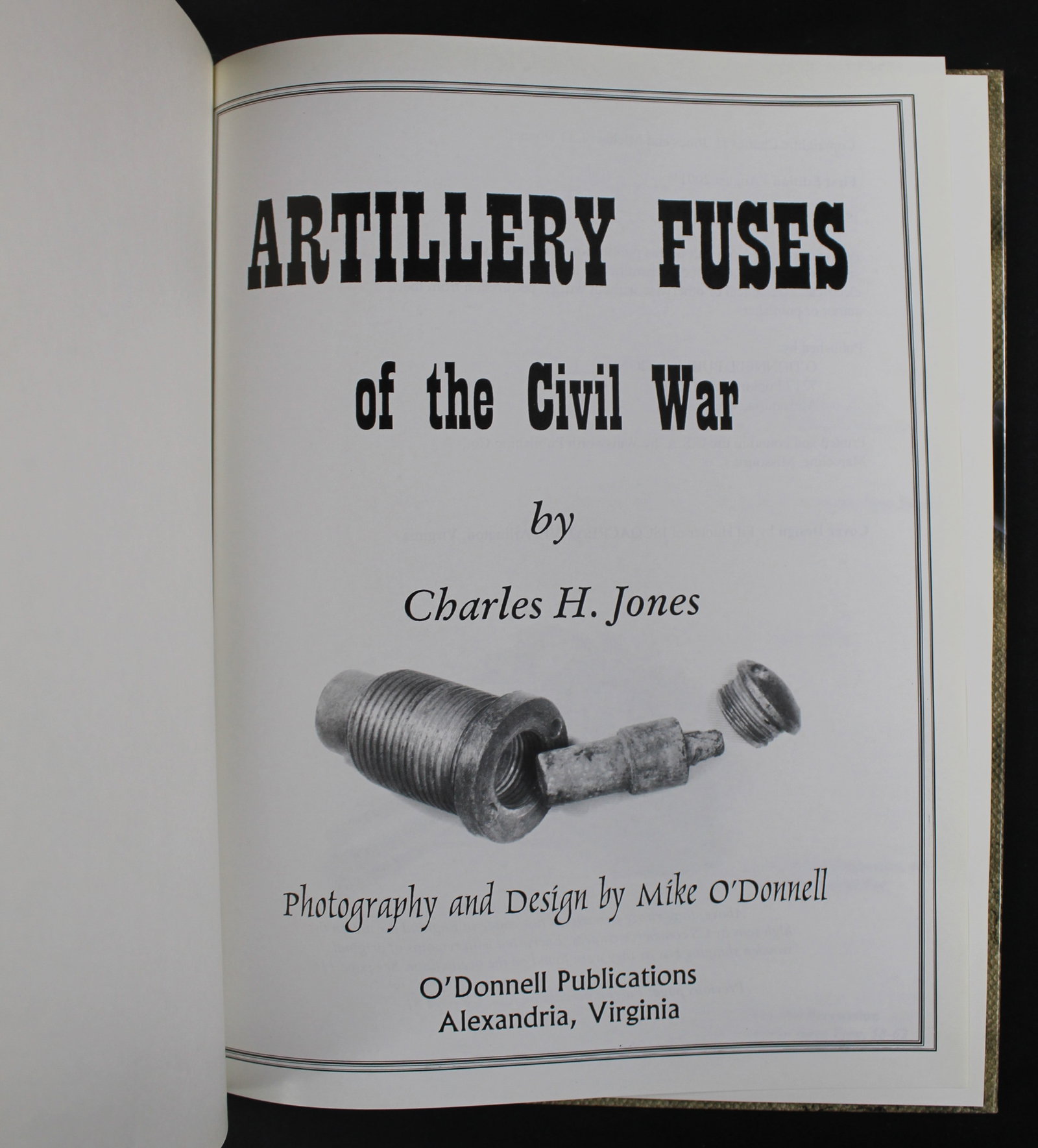"Artillery Fuses of the Civil War" by Charles Jones (FMI) - 2