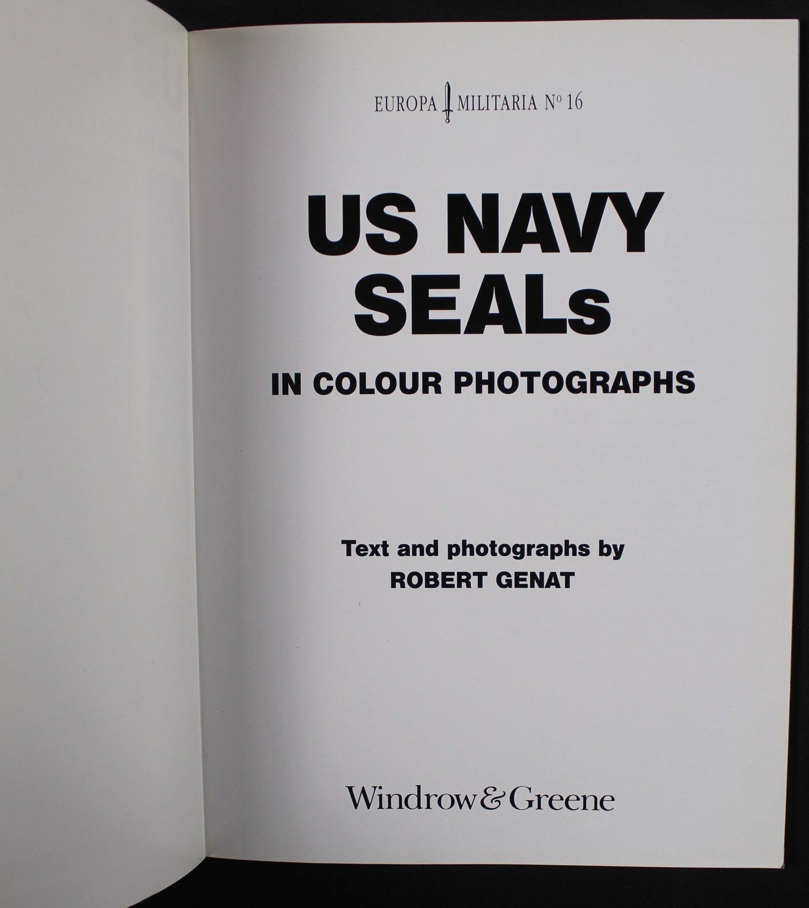 "US Navy SEALs In Colour Photographs" by Robert Ganat (FMI) - 2