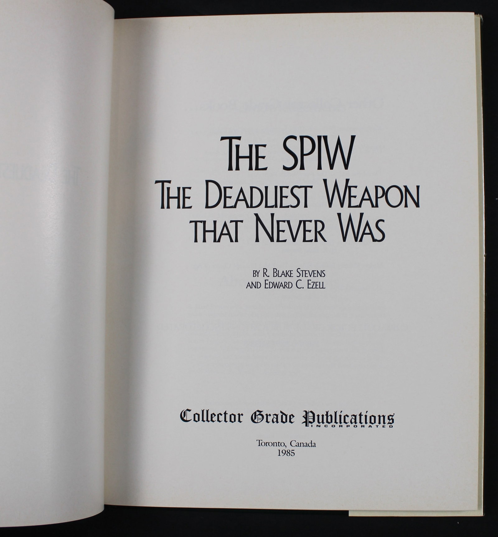"The SPIW: The Deadliest Weapon that Never Was" by Stevens and Ezell (FMI) - 2