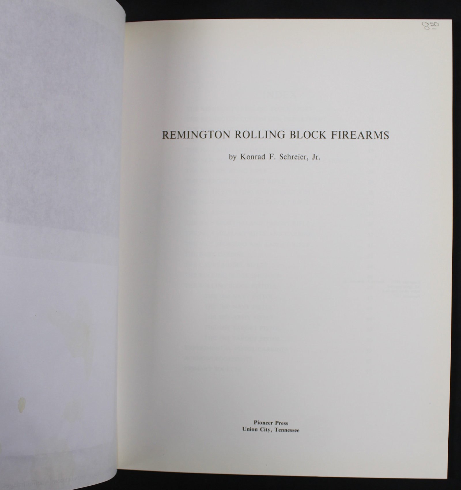"Remington Rolling Block Firearms" by Konrad Schreier, Jr. (FMI) - 2