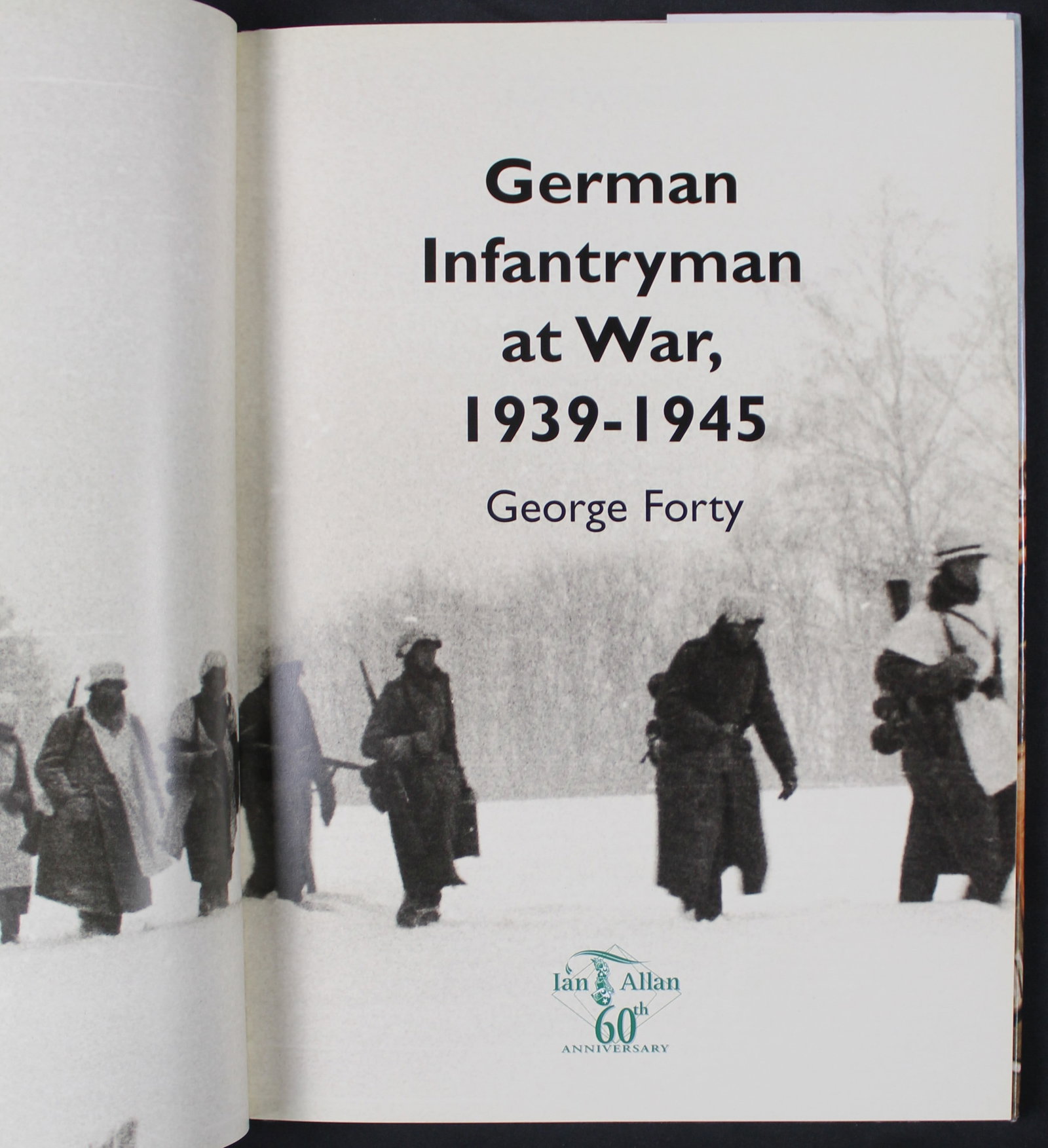 "German Infantryman at War" 1935-1945 by George Forty (JAA) - 3