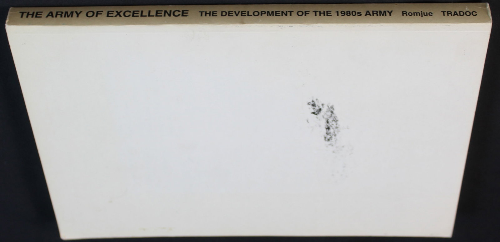 "The Army of Excellence: The Development of the 1980s Army" (FMI) - 2