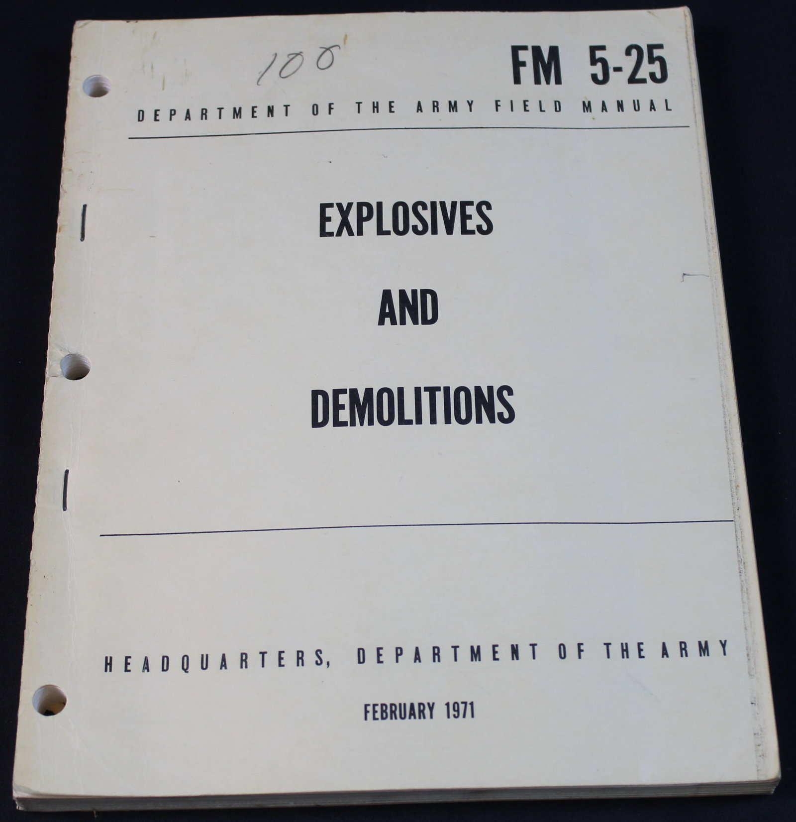 c.1971 US Department of the Army "Explosives and Demolitions" (FMI): A Vietnam War era 1971 dated US Department of the Army Field Manual titled "Explosives and Demolitions" in good to very good condition overall. This is an official military doctrine and training mater