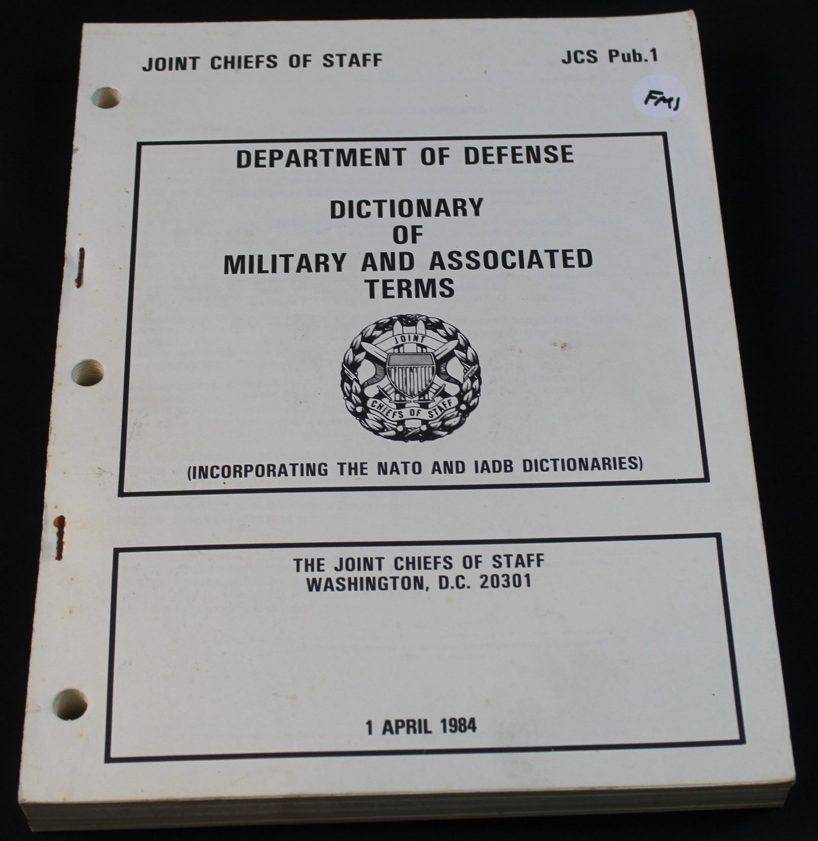 1984 Dated US Department of Defense Issued "Dictionary of Military & Associated Terms" (FMI): A paperback copy of a 1984 Dated US Department of Defense Issued "Dictionary of Military & Associated Terms" in very good condition overall. The 1984 dated US Department of Defense Dictionary of Milit