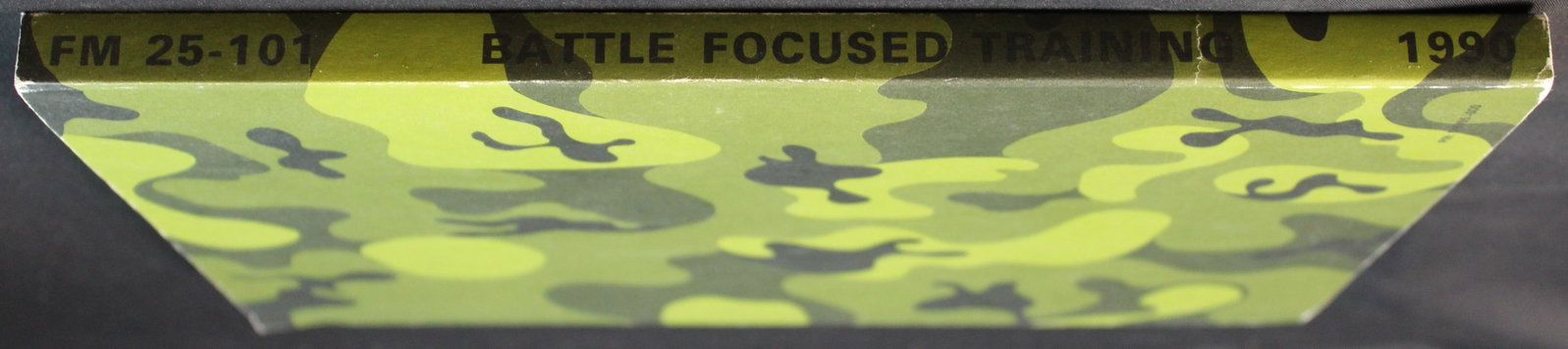 US Department of the Army Issued FM 25-101 "Training the Force: Battle Focused Training" (FMI) - 2