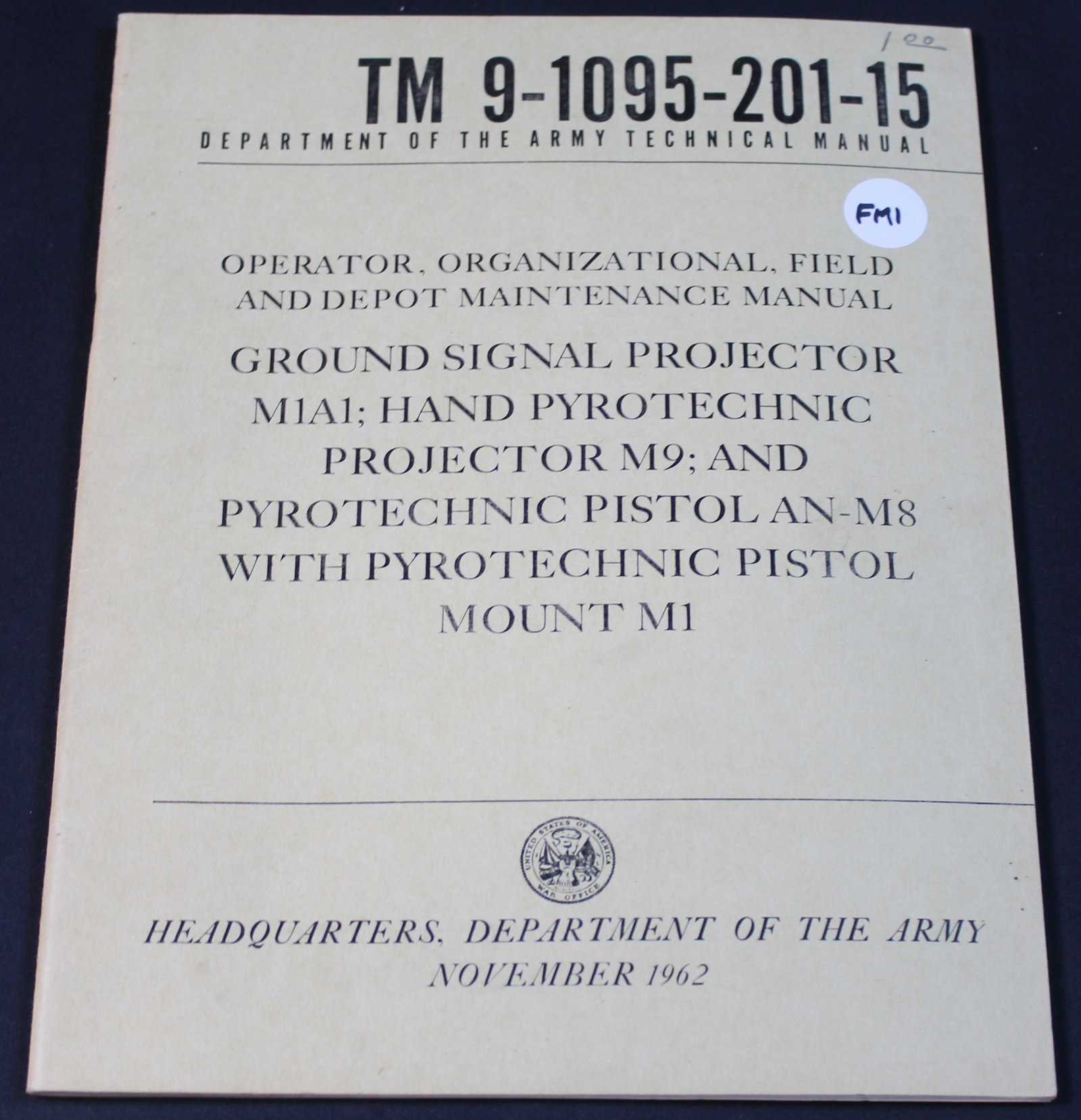1962 Dated US Army "Operator Org. Field and Depot Maintenance Manual for Pyro projectors." (FMI) (1 of 2)