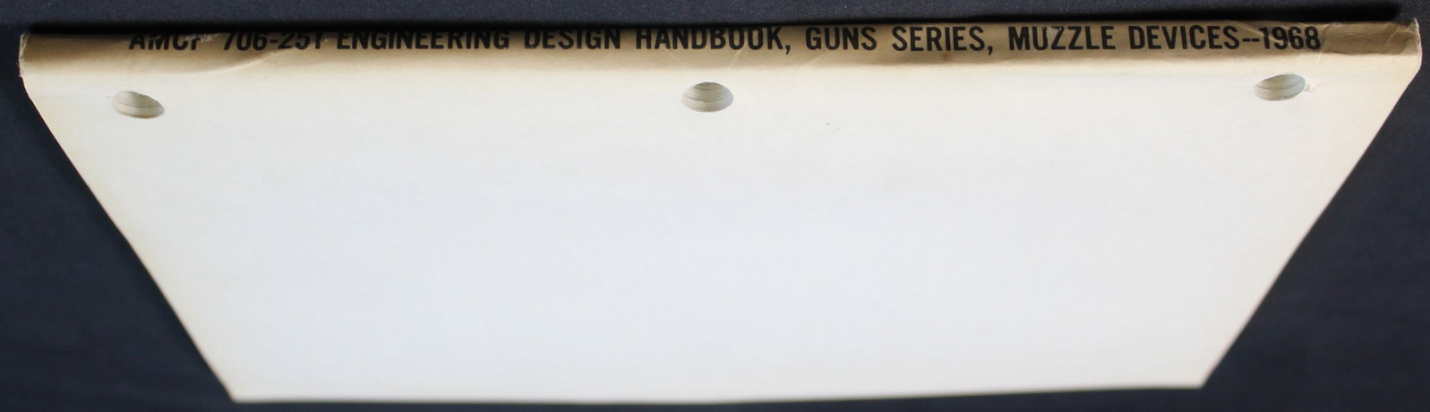 A 1968 Dated US Materiel Command "Engineering Design Handbook for Guns Series Muzzle Devies." (FMI) - 2