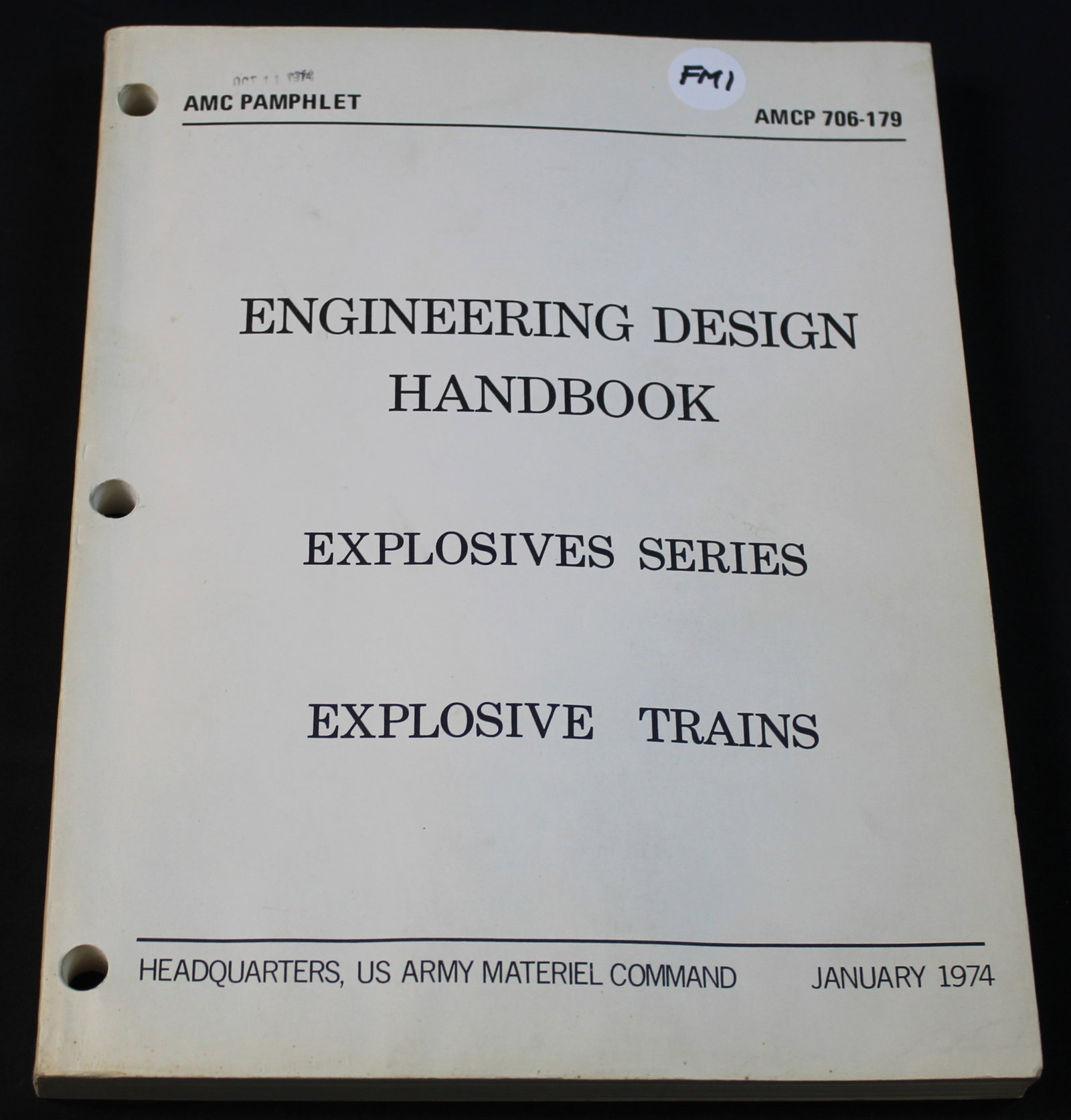 A 1974 Dated US Materiel Command "Engineering Design Handbook "Explosives Series Exp Trains." (FMI) (1 of 2)