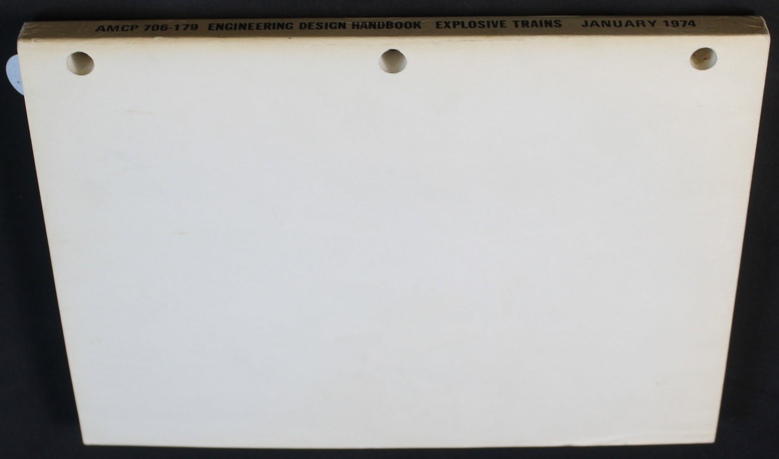 A 1974 Dated US Materiel Command "Engineering Design Handbook "Explosives Series Exp Trains." (FMI) - 2