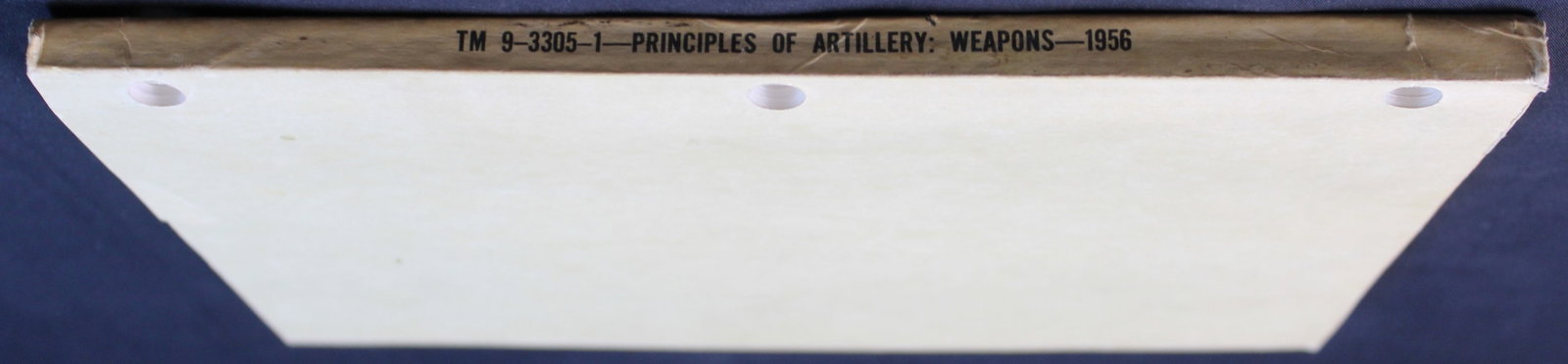 A 1956 Dated US Department of the Army "Principles of Artillery Weapons." (FMI) - 2