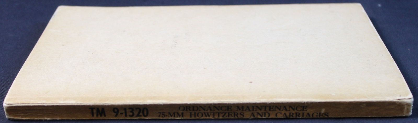 A 1944 Dated US War Department "Ordnance Maintenance 75-MM Howitzer and Carriages Manual." (FMI) - 2