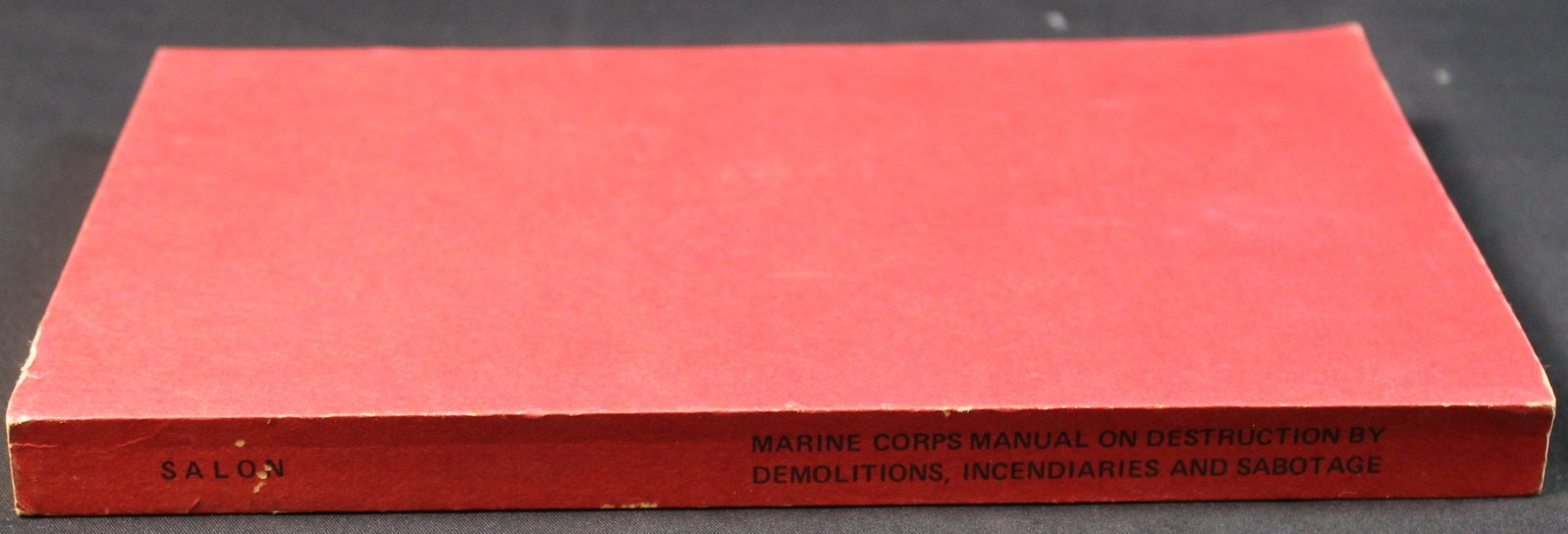 A United States Marine Corps "Manual of Destruction, Incendiaries, and Sabatoge." (FMI) - 2
