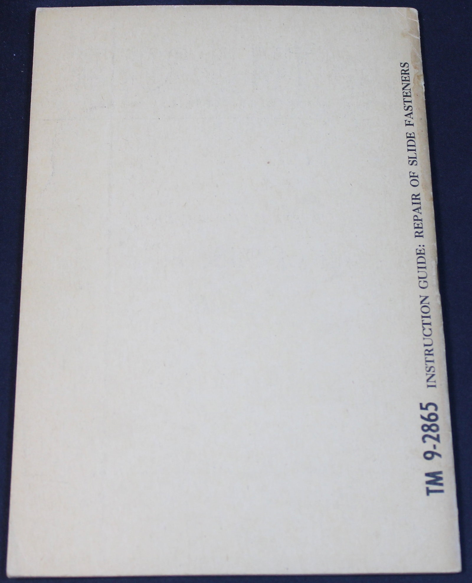 US Department of War 1944 Dated Tm 9-2865 "Repair of Slide Fasteners" (FMI) - 2