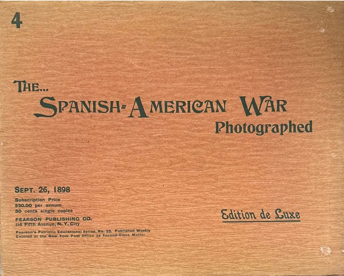 The Spanish American War Photographed, Edition de Luxe (Magazine Set, 1898) (1 of 10)
