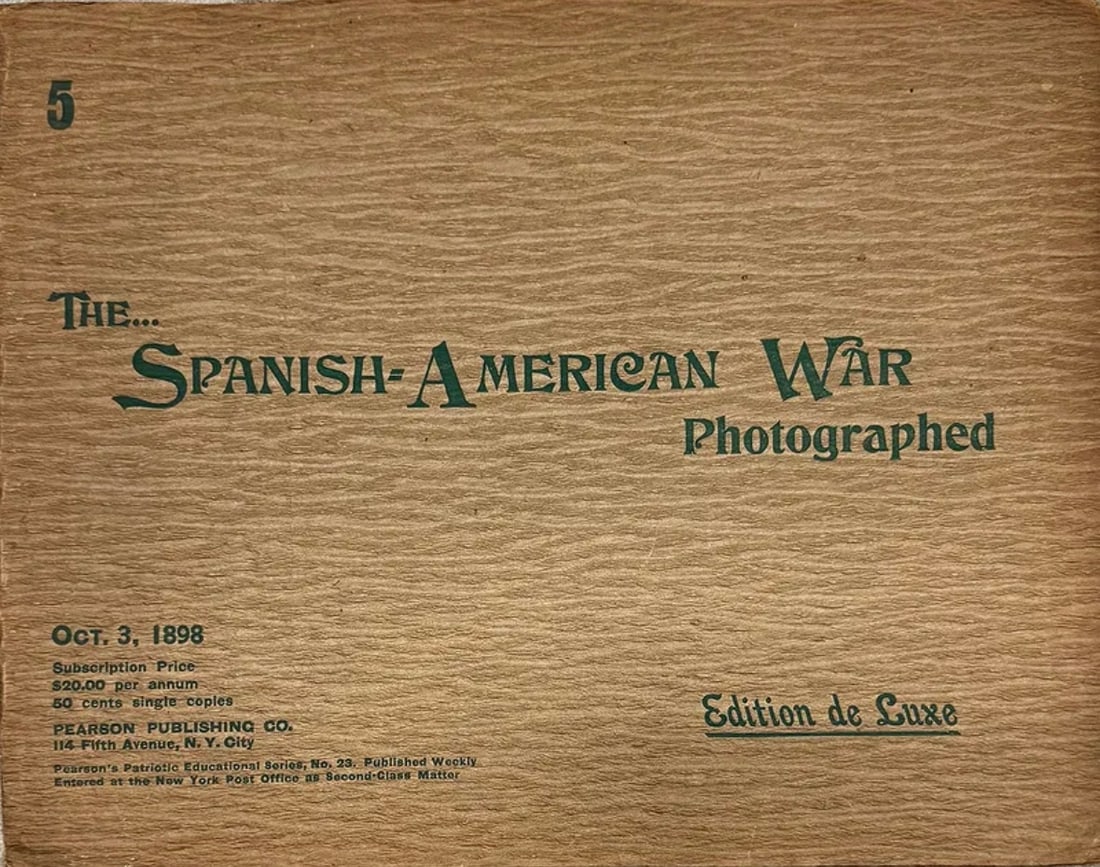 The Spanish American War Photographed, Edition de Luxe (Magazine Set, 1898) (1 of 10)