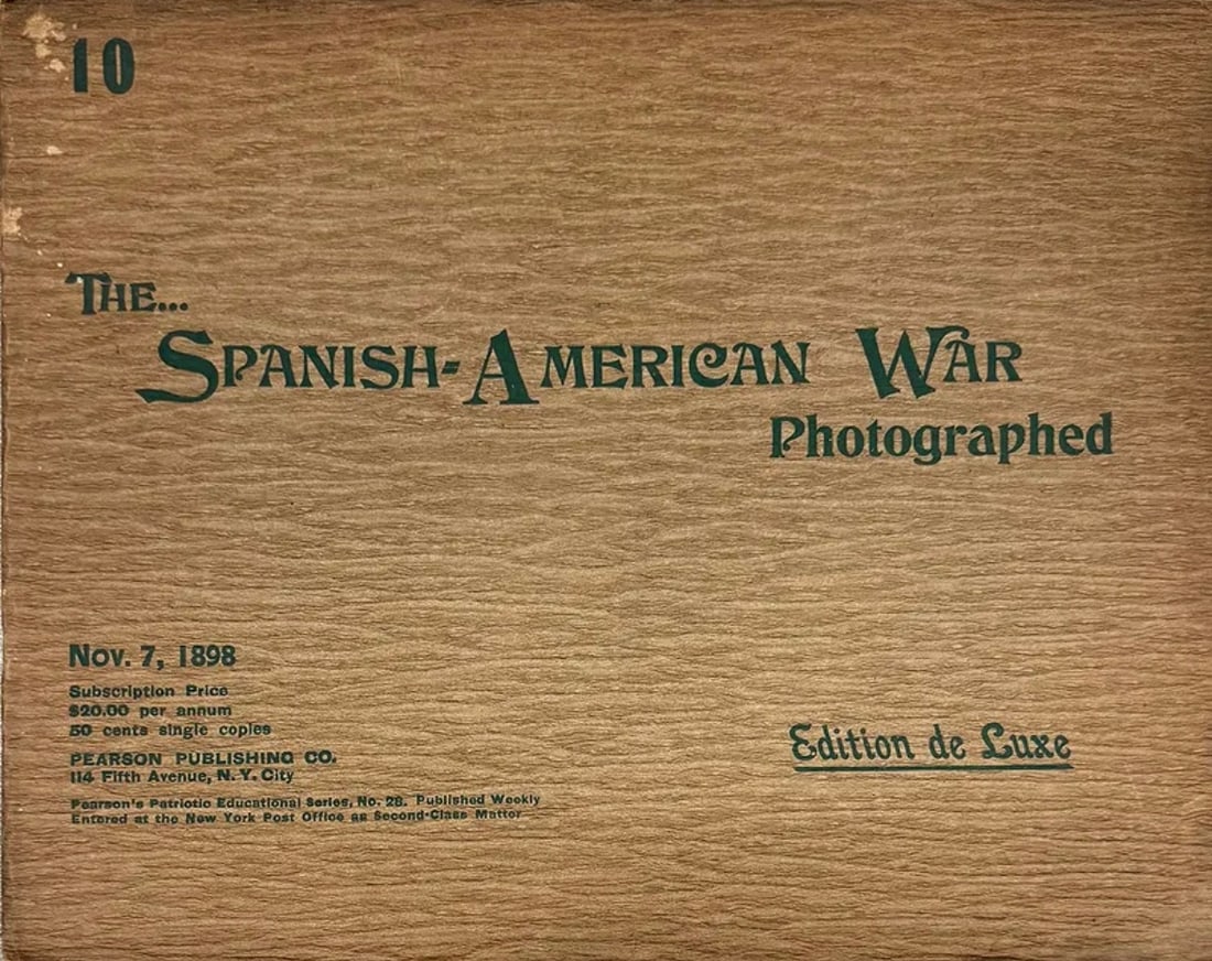 The Spanish American War Photographed, Edition de Luxe (Magazine Set, 1898) (1 of 10)