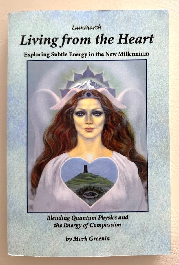 Mark Greenia. Living from the Heart. Exploring Subtle Energy in the New Millennium, Blending (1 of 3)