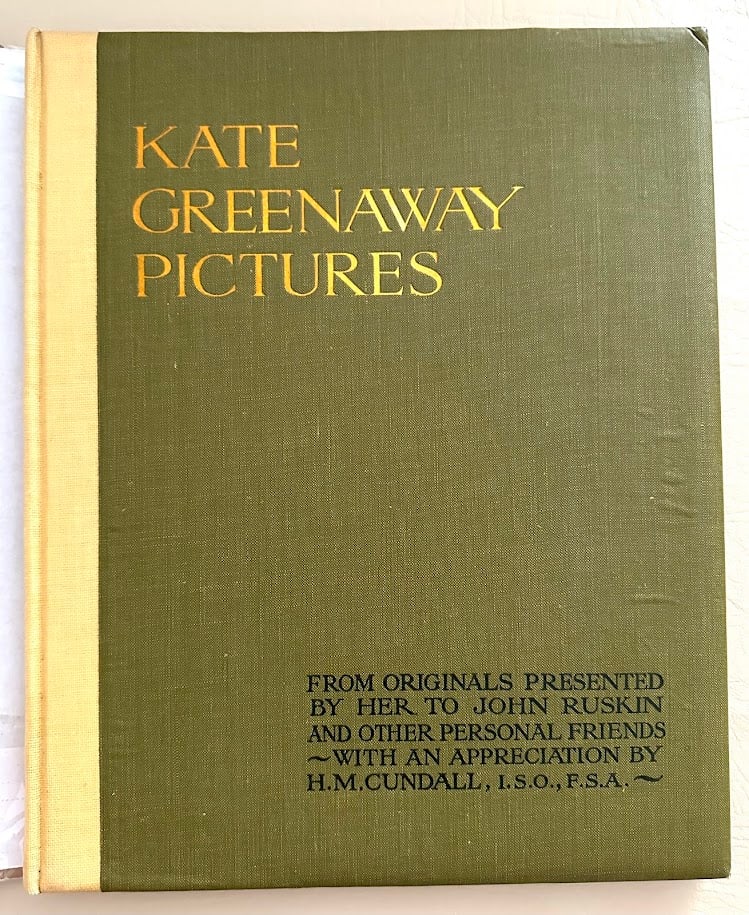 Kate Greenaway. Kate Greenaway Pictures from Originals Presented by Her to John Ruskin and other (1 of 8)