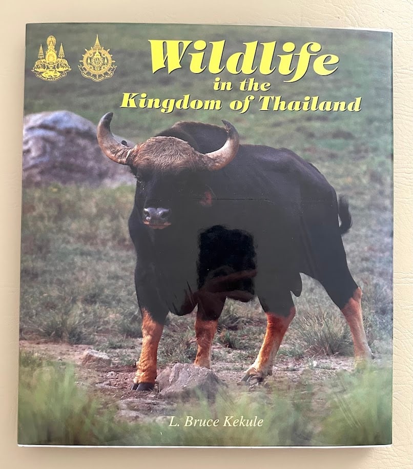 L. Bruce Kekule. Wildlife in the Kingdom of Thailand. Signed (1 of 5)