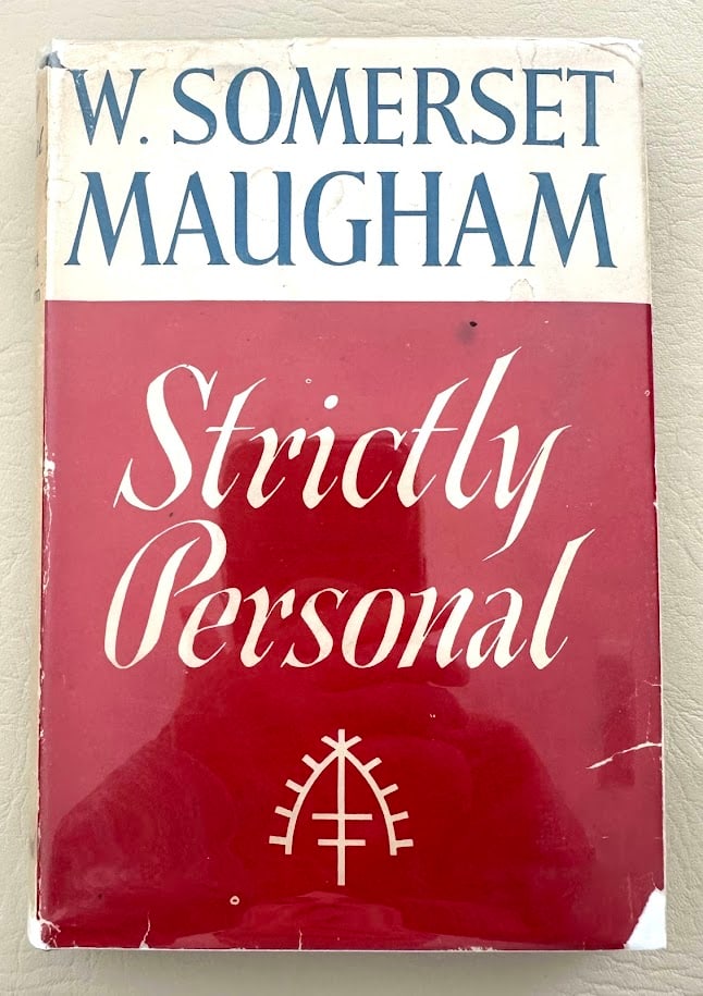 W. Somerset Maugham. Strictly Personal. First edition: London: William Heinemann, 1942. 12mo; cloth with gilt lettered spine; decorative jacket; jacket worn at edges and corners, some offsetting, short note on front end paper, title page and frontispiece 
