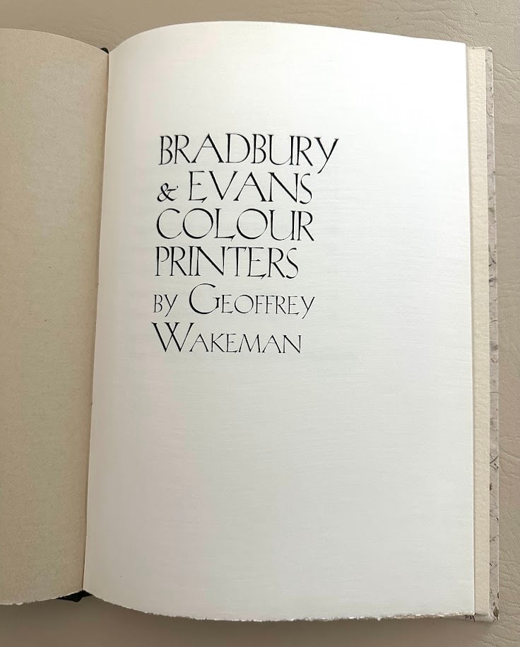 Geoffrey Wakeman. Bradbury & Evans. Color Printers. Limited Edition (1 of 5)