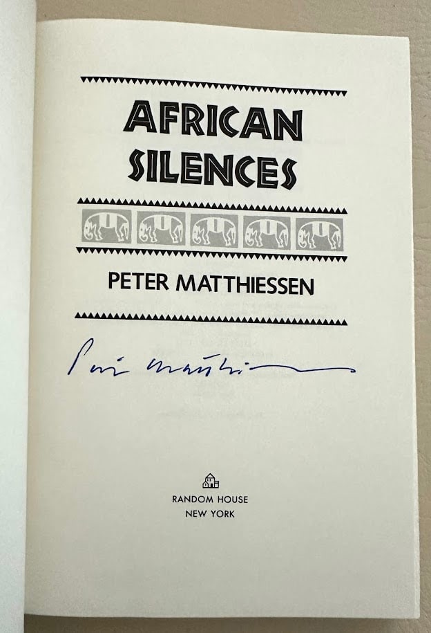 Peter Matthiessen. African Silences. Signed - 2
