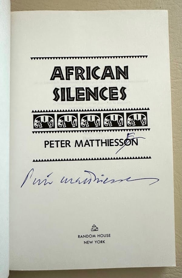 Peter Matthiessen. African Silences. Signed Proof - 2