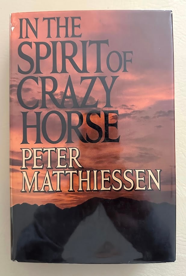 Peter Matthiessen. In the Spirit of Crazy Horse. Supressed First Edition: New York: Viking Press, 1983. 8vo; 628pp; cloth backed boards; color pictorial jacket; fine copy. The true first edition which was supressed.