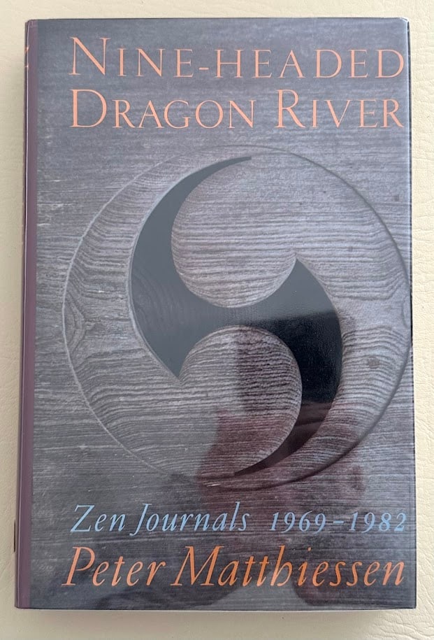 Peter Matthiessen. Nine-Headed Dragon River. Signed: Boston: Shambhala, 1986. 8vo; 288pp; gilt decorative cloth; decorative jacket; fine copy. First edition. SIGNED by the author on the title page.