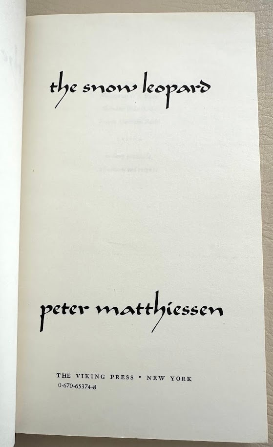 Peter Matthiessen. The Snow Leopard. First edition - 2