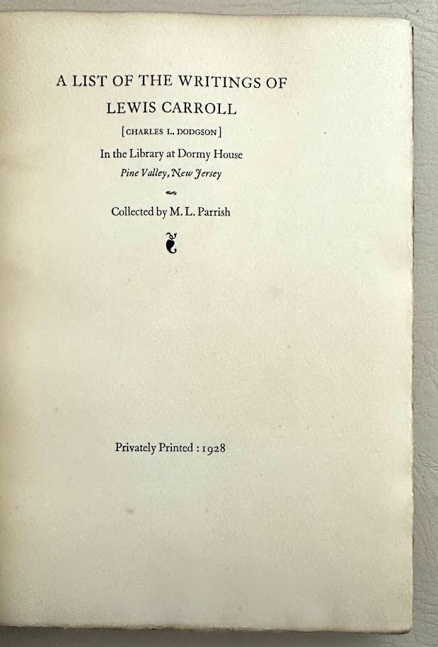 Lewis Carroll. A List of the Writings of Lewis Carroll [Charles L. Dodgson] in the Library at Dorny (1 of 9)