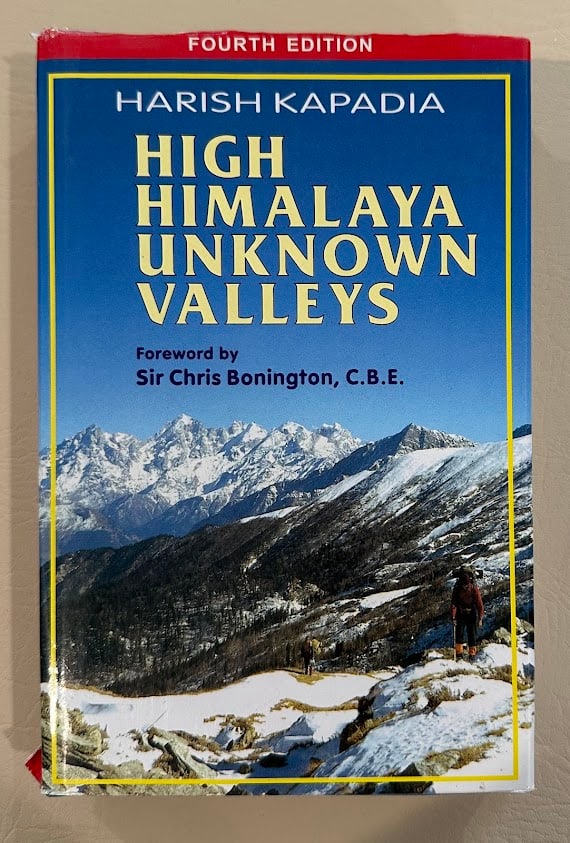 Harish Kapadia. High Himalaya Unknown Valleys. (1 of 2)