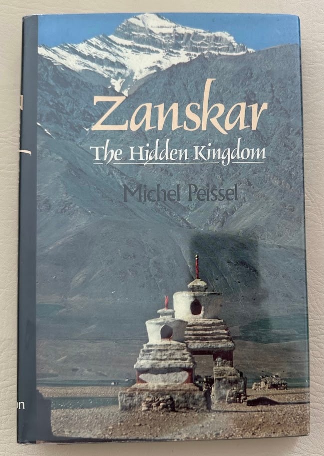Michel Peissel. Zanskar the Hidden Kingdom. (1 of 1)