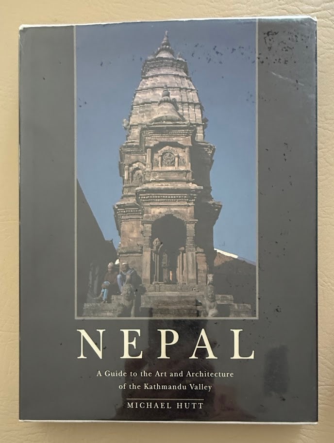 Michael Hutt. Nepal. A Guide to the Art and Architecture of the Kathmandu Valley. (1 of 3)