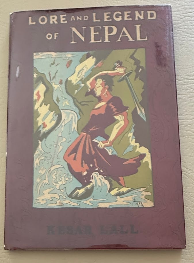 Kesar Lall. Lore and Legend of Nepal.: Kathmandu: 1971. 4to; 62pp; cloth backed printed boards; illustrations by Amar Kalakar; lower right corner of front cover with a crease, covers worn at edges, some soiling, a good copy. Third edition,