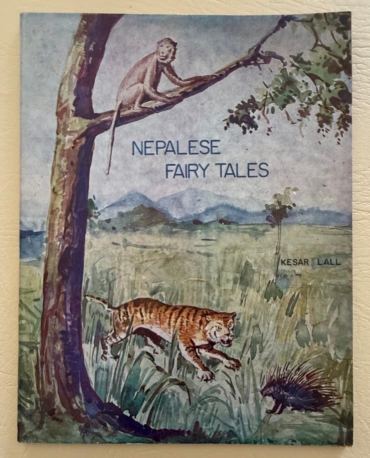 Kesar Lall. Nepalese Fairy Tales. (1 of 2)