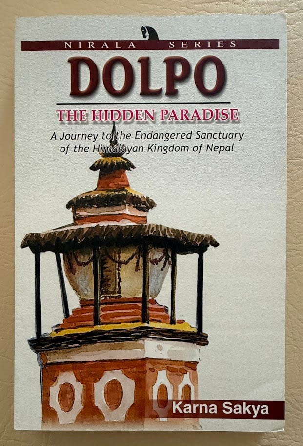 Karna Sakya. Dolpo the Hidden Paradise. A Journey to the Endangered Sanctuary of the Himalayan: Delhi: 2007. 8vo; 222pp; color pictorial card covers; illustrated with photographs; contains a bibliography and a section of maps; fine copy. Third edition.