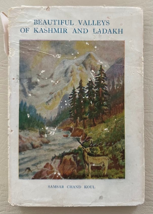 Samsar Kaul. Beautiful Valley of Kashmir and Ladakh. (1 of 3)