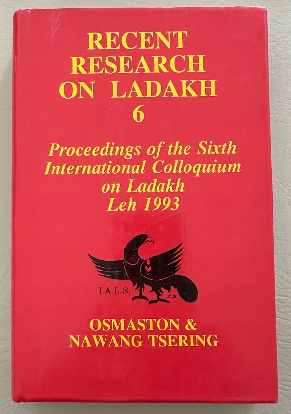 Henry Osmaston. Recent Research on Ladakh 6. (1 of 4)