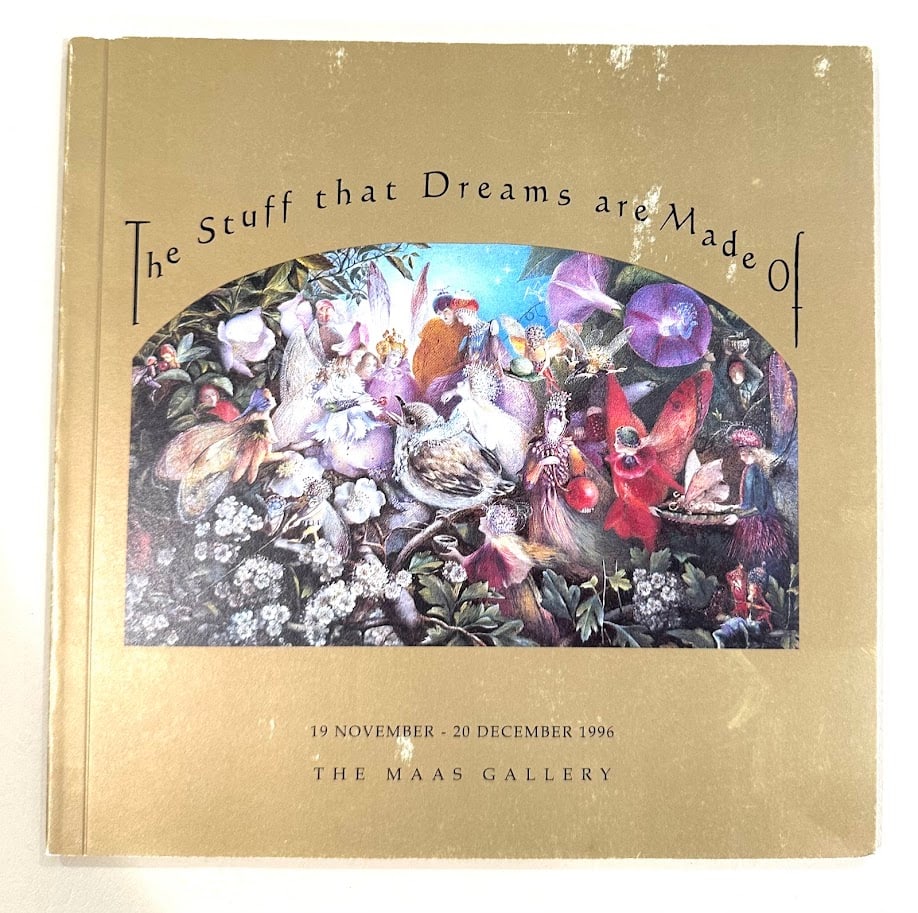 [Fantasy Illustration Art] The Stuff That Dreams Are Made Of. Fairy Paintings in Britain from 1842: London: The Maas Gallery 19 November - 20 December 1996. Square 8vo; 55pp; color pictorial card covers; with numerous color photographs; covers lightly spotted; rear cover with one long scrape, otherw
