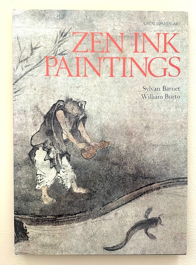 Zen Ink Paintings. Text by Sylvan Barnet & William Burto.: Tokyo: Kodansha, 1982. Tall 4to; 94pp; cloth; color pictorial jacket; illustrated with numerous drawings and one foldout plate; fine copy. First edition thus.