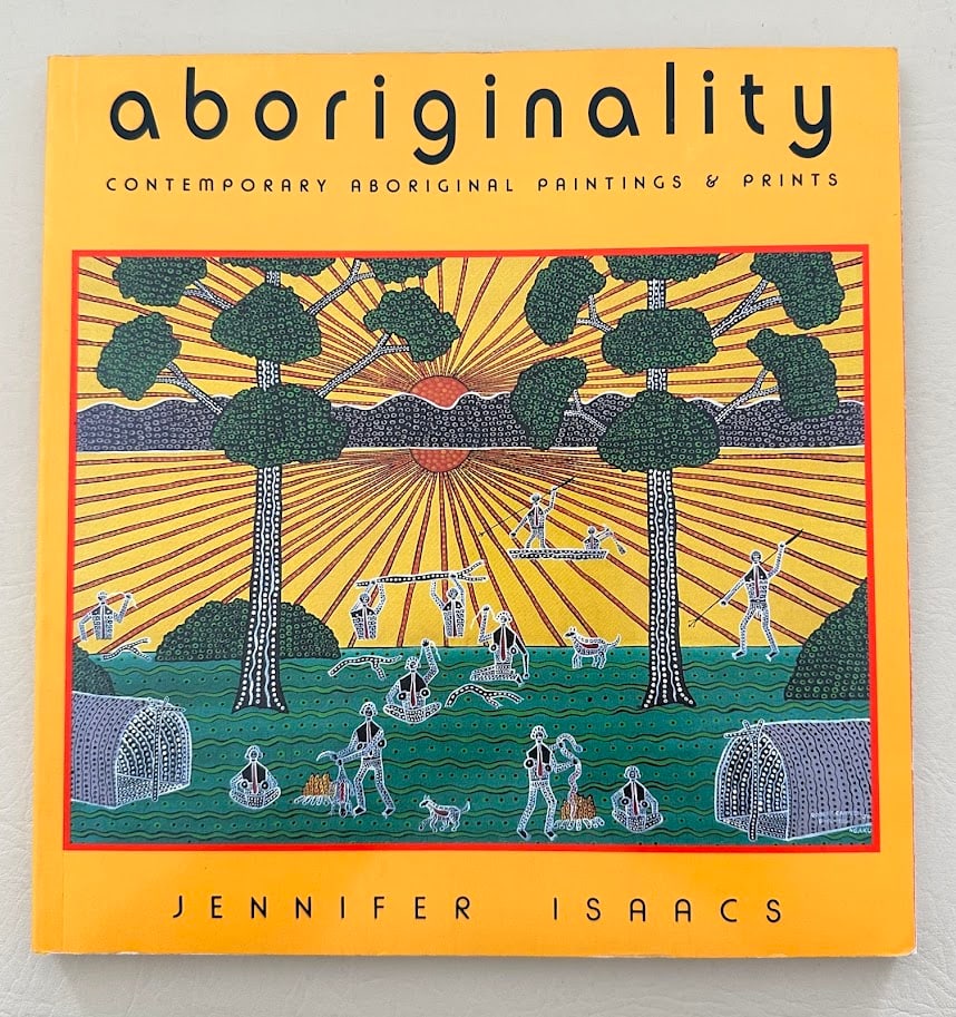 aboriginality. Contemporary Aboriginal Paintings and Prints. Text by Jennifer Isaacs. (1 of 5)