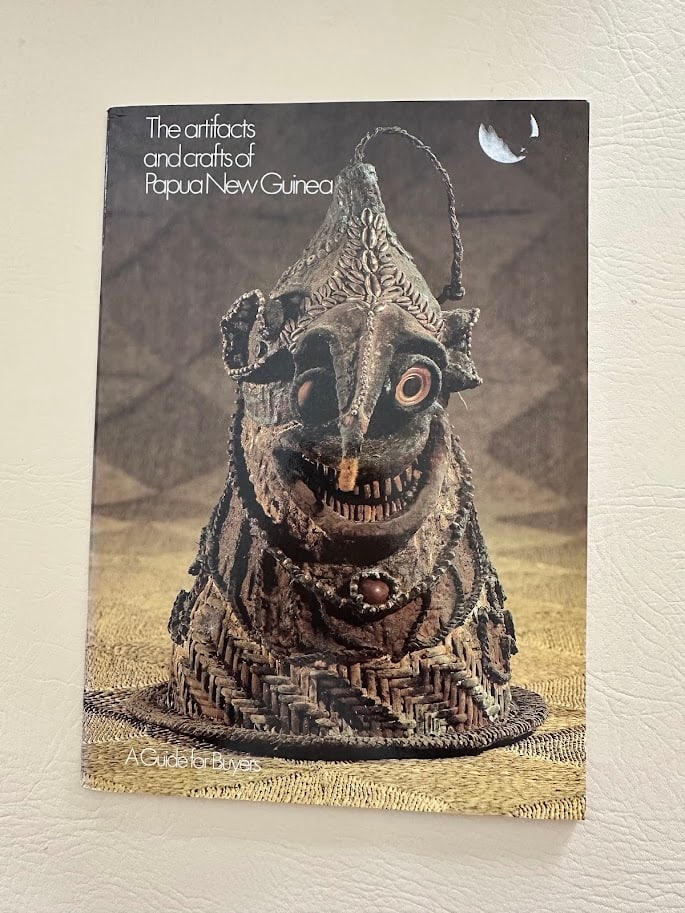 The artifacts and crafts of Papua New Guinea. A Guide for Buyers. (1 of 4)