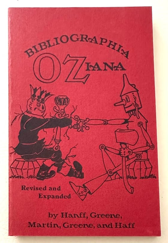 [OZ] Bibliographia Oziana. A Concise Bibliographical Checklist of the Oz Books by L. Frank Baum and: The International Wizard of Oz Club, 1988. 8vo; 146pp; pictorial card covers; illustrated; fine copy. Revised and Enlarged Edition, containg a new introduction as well as a wealth of new material and 