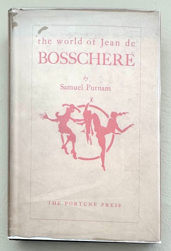 The World of Jean de Bosschere, by Samuel Putnam. (1 of 10)