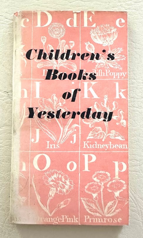 Children's Books of Yesterday. A Catalogue of an Exhibition during May 1946, by Percy Muir. (1 of 5)
