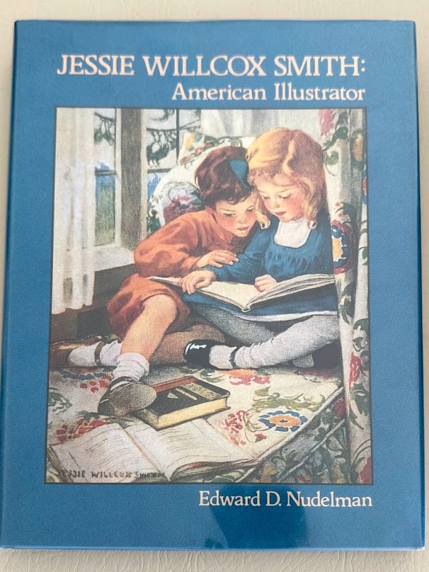 Jessie Willcox Smith. American Illustrator, by Edward Nudelman. (1 of 7)