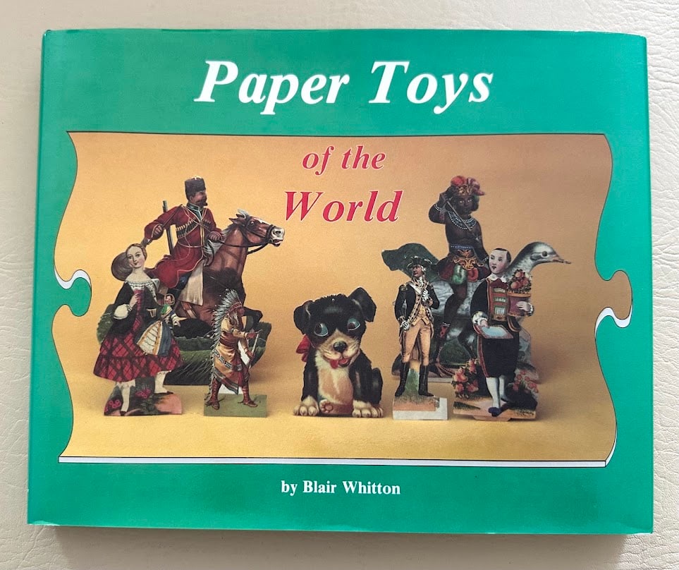 Paper Toys of the World, by Blair Whitton. (1 of 6)