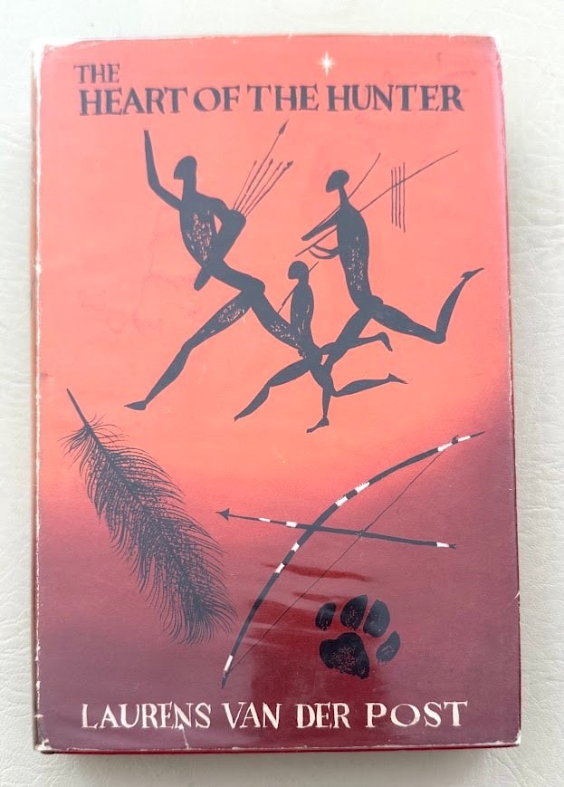 The Heart of the Hunter, by Laurens van der Post.: London: 1961. 8vo; 256pp; cloth; pictorial jacket; illustrated; fore-edge with some light stains; owners signature in ink, otherwise very good. First edition.