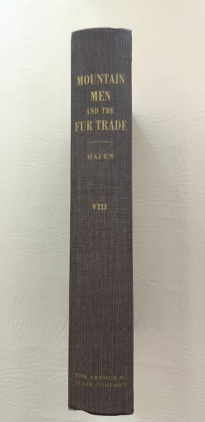 The Mountain Men and the Fur Trade of the Far West. Biographical sketches of the Participants by: Glendale: Arthur Clark, 1971. 4to; 394pp; gilt lettered cloth; numerous illustrations; fine copy. First edition. Volume 8 of a set of 10 volumes, which were issued separately over a number of years.
